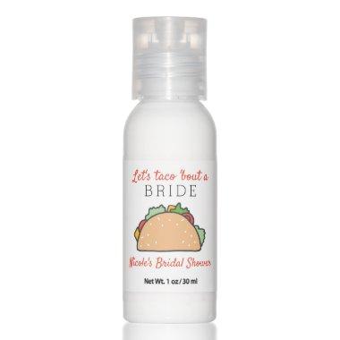 Let's Taco Bout A Bride Fiesta Theme  Hand Lotion