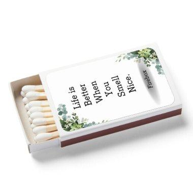 Life is Better When You Smell Nice Bridal Shower Matchboxes