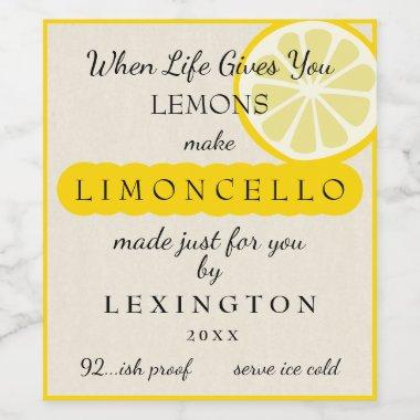 Limoncello When Life Gives You Lemons Homemade Wine Label