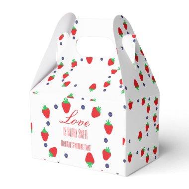 Love Is Berry Sweet Fruit  Favor Boxes