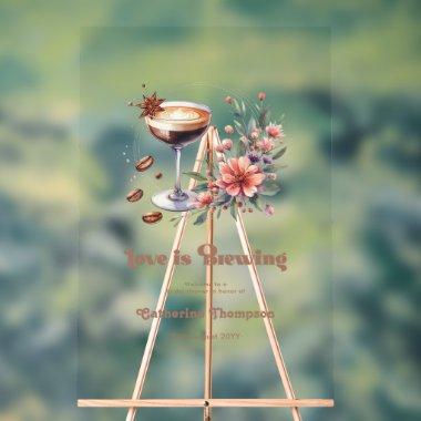 "Love is Brewing"  Welcome Acrylic Sign