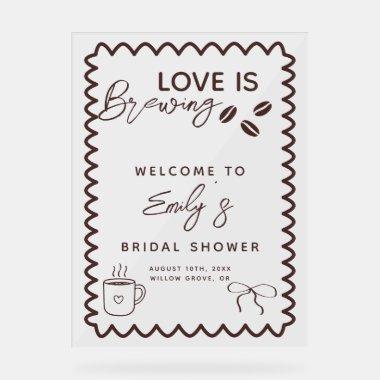 Love is Brewing Coffee Theme  Acrylic Sign