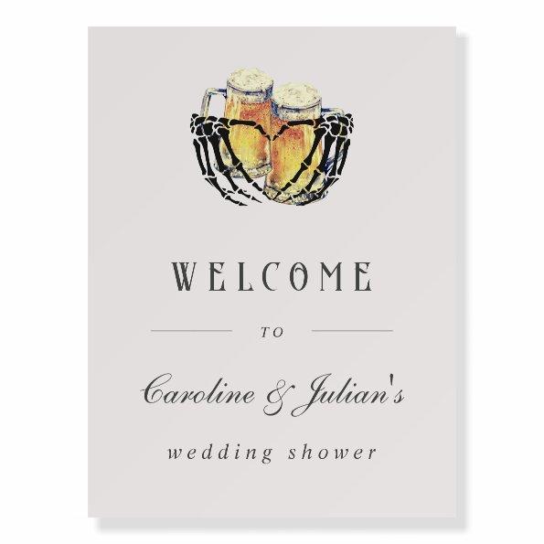 Love is Brewing Gothic Beer Shower Welcome Sign