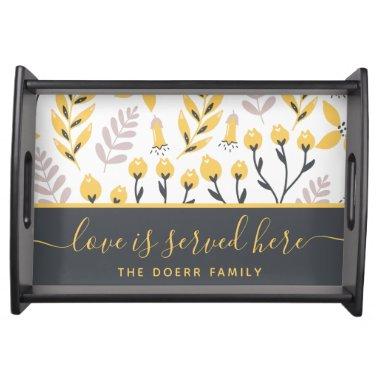 Love Is Served Here Kitchen Tray
