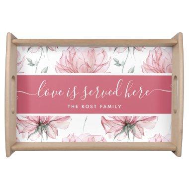 Love Is Served Here Serving Tray