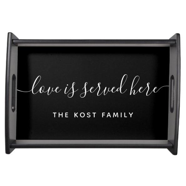 Love Is Served Here Serving Tray