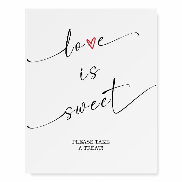 Love is Sweet Please Take A Treat Foam Board