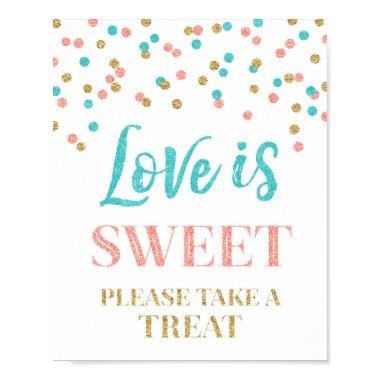 Love is Sweet Sign Gold Teal Coral Confetti