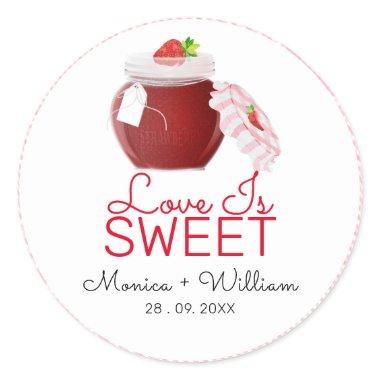 Love Is Sweet Strawberry Jam | Wedding Classic Round Sticker