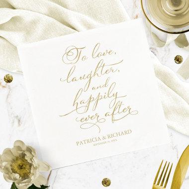 Love, laughter, and happily ever after Wedding Napkins
