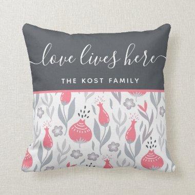 Love Lives Here Name Throw Pillow