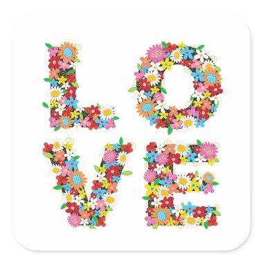 LOVE Spring Flowers Whimsical Chic Valentine's Day Square Sticker