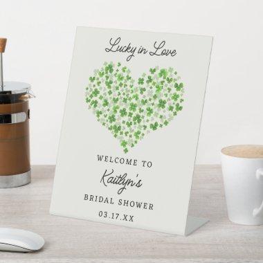 Lucky In Love St. Patrick's Day  Pedestal Sign