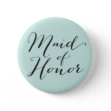 Maid Of Honor Script Chic Wedding Bridal Party Button