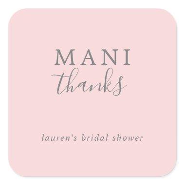Mani Thanks Simple Pink Bridal Shower Favor Square Sticker