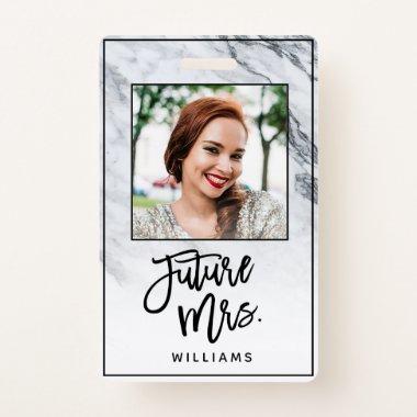 Marble Future Mrs. Bride Bachelorette Party Photo Badge