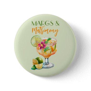 Margs and Matrimony Tequila & Fiesta Bachelorette Button