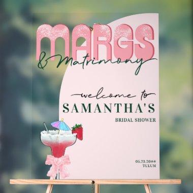 Margs Matrimony Tequila Bach  Welcome Acrylic Sign