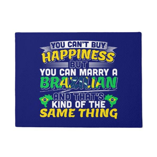 Marry a Brazilian - Cute Brazil Wedding Quote Doormat