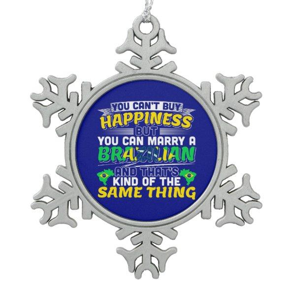 Marry a Brazilian - Cute Brazil Wedding Quote Snowflake Pewter Christmas Ornament