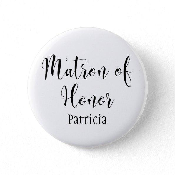 Matron of Honor Script Typography w/ Name (30) Button