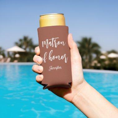 Matron of Honor Terracotta Brown Wedding Seltzer Can Cooler