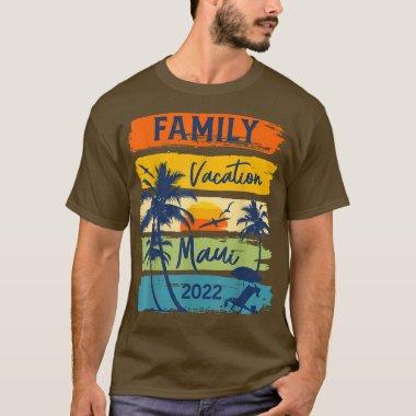 Maui Hawaii Hawaiian Vacation 2022 Matching Family T-Shirt