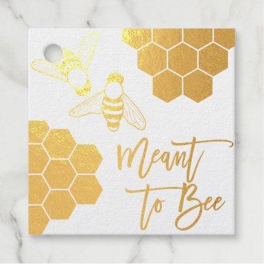 Meant Bee Quote Gold Foil Honeycomb  Foil Favor Tags