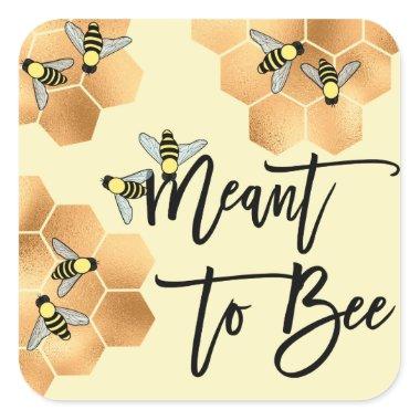 Meant Bee Quote Gold Honeycomb Bridal Shower Square Sticker