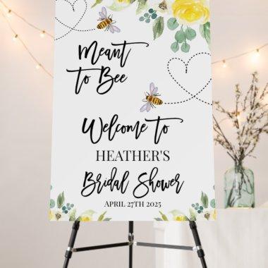 Meant to Bee  Welcome Foam Boards