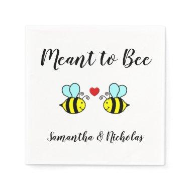 Meant to Bee - Cocktail Napkin