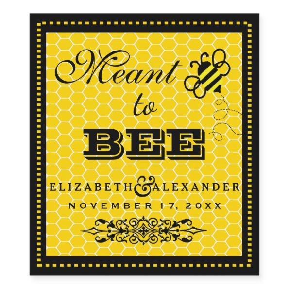 Meant To Bee Wedding Guest Favor Wine Bottle Label