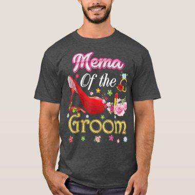 Mema Of The Groom Happy Wedding Flower Pink Shoe M T-Shirt
