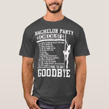 Mens Bachelor Party Checklist Groom Groomsmen Wedd T-Shirt