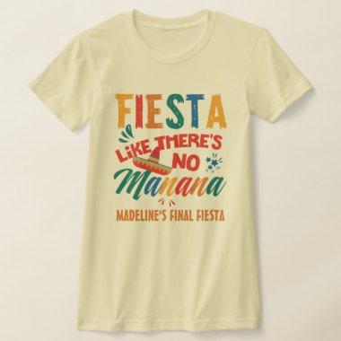 Mexico Final Fiesta Like There's No Manana T-Shirt