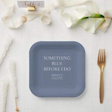 Minimal Something Blue Before I do  Paper Plates