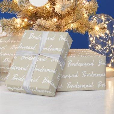 Minimalist Bridesmaid brush script typography Wrapping Paper