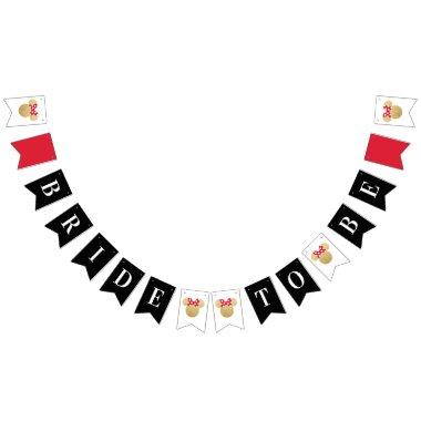 Minnie Mouse | Bride to Be - Gold and Red Bunting Flags