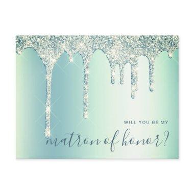Mint green drips will you be my matron of honor invitation post