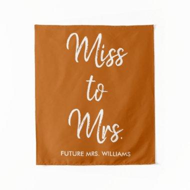 Miss to Mrs Backdrop Burnt Orange