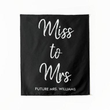 Miss to Mrs Banner Black  Photo Prop Tapestry