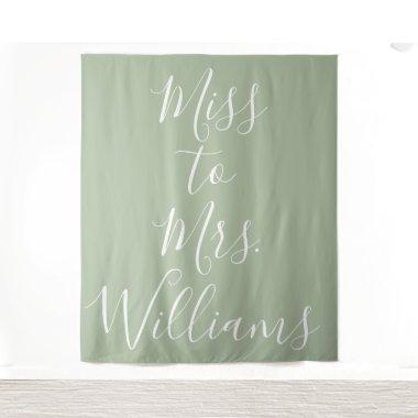 Miss to Mrs Banner Bridal Shower Backdrop Sage