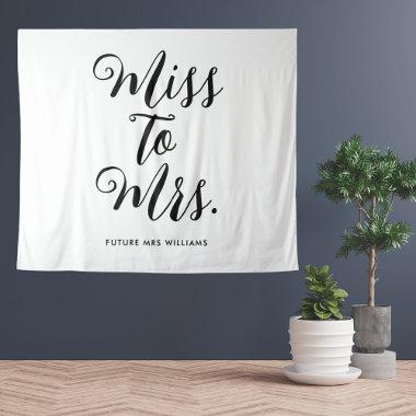 Miss to Mrs Banner Modern Boho Bachelorette Tapestry