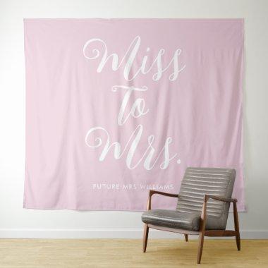 Miss to Mrs Banner Modern  Pink Tapestry