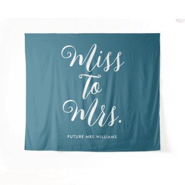 Miss to Mrs Banner Retro Modern Bachelorette Teal Tapestry