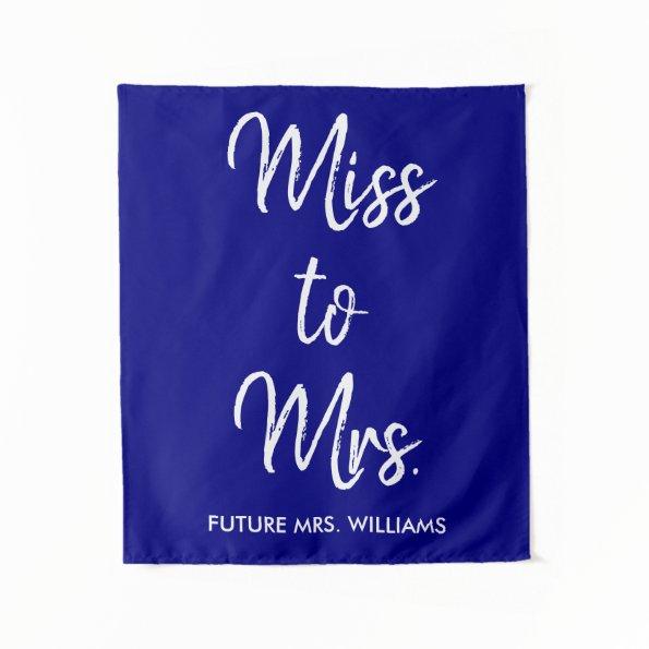 Miss to Mrs Banner Royal Blue  Photo Tapestry