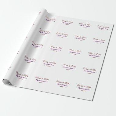Miss to Mrs  add name date year simpl Wrapping Paper