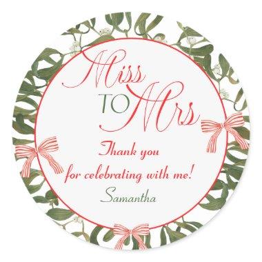 Miss to Mrs. Coquette Mistletoe  Classic Round Sticker
