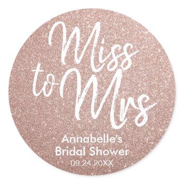 Miss to Mrs Glam Pink Rose Gold  Classic Round Sticker