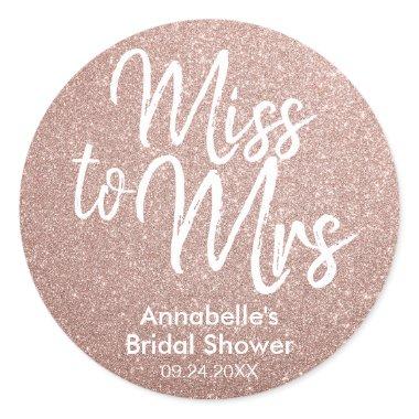 Miss to Mrs Glam Pink Rose Gold Bridal Shower Classic Round Sticker